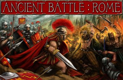 La Bataille ancienne: Rome