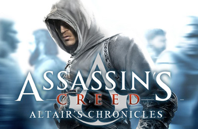 Le Credo de l'Assassin - Les Chroniques d'Altaïr