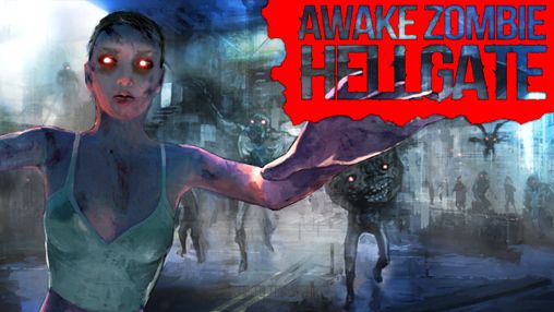 Le réveil des zombies: les portes de l'enfer