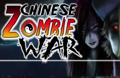 La Guerre contre les Zombies Chinois