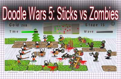Les Guerres Doodle 5: les Stickman contre les Zombies