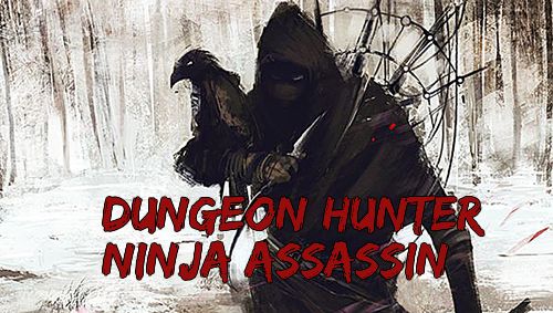 Chasseur des souterrains: Ninja assassin 
