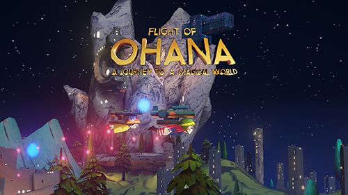 Vol d'Ohana: Voyage dans le monde magique