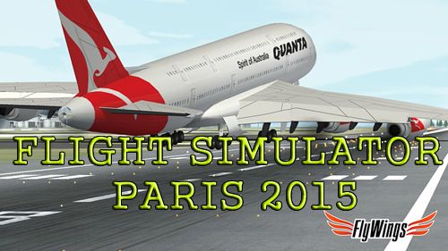 Simulateur des vols: Paris 2015