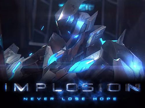 Implosion: Ne perds jamais l'espoir