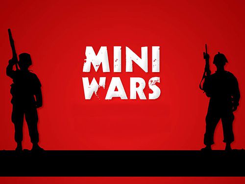 Mini guerres