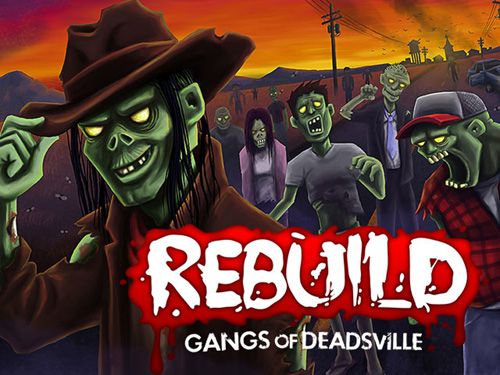 Reconstruction 3: Bandes de Deadsville