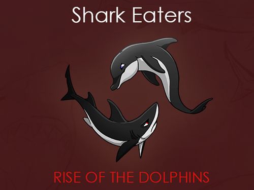 Dévoreur des requins: Elévation du dauphin