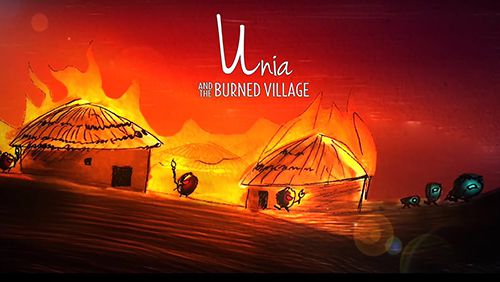 Unia : Et un village brûlé 