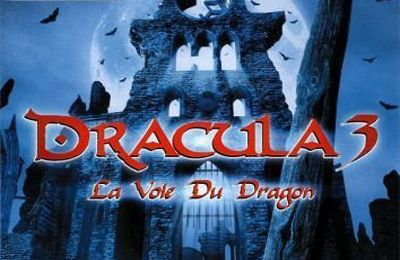 Dracula:la Renaissance - Partie 3. La Tanière du Dragon