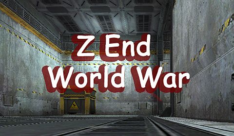 La fin-Z: la guerre du monde
