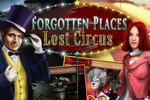 Les lieux oubliés: le cirque perdu