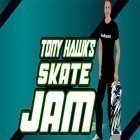 Avec le jeu Hockey aérien  pour iPhone téléchargez Skate jam de Tony Hawk  ipa gratuitement.