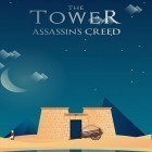 Avec le jeu La Lame de l'Eternité pour iPhone téléchargez La tour: Credo de l'assassin  ipa gratuitement.