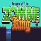Avec le jeu Barbu spatial pour iPhone téléchargez Retour du roi de zombies  ipa gratuitement.