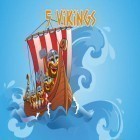 Avec le jeu Les Colons pour iPhone téléchargez 5 Vikings ipa gratuitement.