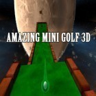 Avec le jeu Simulateur du boulot   pour iPhone téléchargez Mini golf surprenant 3D ipa gratuitement.