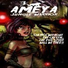 Avec le jeu La Courses des Champions pour iPhone téléchargez Ameya - la Guerrière des Jungles ipa gratuitement.