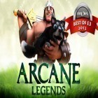 Avec le jeu Le Vengeur pour iPhone téléchargez Les Légendes d'Arcane ipa gratuitement.