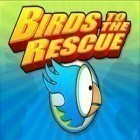 Avec le jeu Tetris pour iPhone téléchargez Les Oiseaux aux Secours ipa gratuitement.