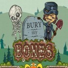 Avec le jeu Terrain des courageux: Magicienne  pour iPhone téléchargez Enterrez mon squelette ipa gratuitement.
