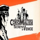 Avec le jeu Evasion de LaVille 2  pour iPhone téléchargez Corto Maltese: Secrets de Venise   ipa gratuitement.
