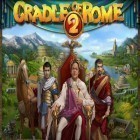 Avec le jeu L'Autoroute Finale pour iPhone téléchargez Le Berceau de Rome 2 ipa gratuitement.