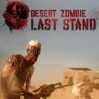 Avec le jeu  pour iPhone téléchargez Les Zombies du Désert. Le Dernier Combat ipa gratuitement.