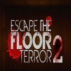 Avec le jeu Le Tueur Zombie pour iPhone téléchargez Evasion des étages: Terreur 2 ipa gratuitement.