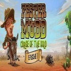 Avec le jeu Le Ponig de Fer pour iPhone téléchargez Fester Mudd: Le Filon d'Or - Episode 1 ipa gratuitement.