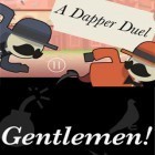 Avec le jeu SXPD Détachement spécial: Poursuite extrême  pour iPhone téléchargez Gentlemen! ipa gratuitement.