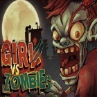 Avec le jeu Grande guerre: Aventure  pour iPhone téléchargez La Fille contre le Zombie ipa gratuitement.