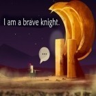 Avec le jeu Skateur  pour iPhone téléchargez Je suin un chevalier courageux   ipa gratuitement.