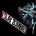 Avec le jeu Chasseur aux zombis: Guerre des morts pour iPhone téléchargez J'extermine les zombies ipa gratuitement.