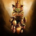 Avec le jeu Courses des gribouillis sautants pour iPhone téléchargez Les Enfants contre Les Goblins ipa gratuitement.
