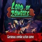 Avec le jeu La Nouvelle Bataille 3: la Nation Déchue  pour iPhone téléchargez Le Seigneur des Zombies ipa gratuitement.