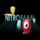 Avec le jeu Skate explosif  pour iPhone téléchargez Nitroman ipa gratuitement.