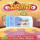 Avec le jeu L'Invasion des Martiens pour iPhone téléchargez Les Monstres-Pudding ipa gratuitement.