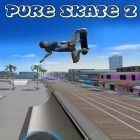 Avec le jeu Vallée mystique   pour iPhone téléchargez Skate pur 2 ipa gratuitement.