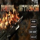 Avec le jeu Stop aux Chevaliers pour iPhone téléchargez Le Real Strike ipa gratuitement.