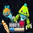 Avec le jeu Le Sang et la Gloire pour iPhone téléchargez Les Robots aiment les glaces ipa gratuitement.