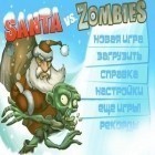 Avec le jeu Terrains perdus: Chasseurs aux dinos pour iPhone téléchargez Santa contre les Zombies 3D ipa gratuitement.