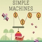 Avec le jeu Le Monde de Machines pour iPhone téléchargez Mécanismes simples  ipa gratuitement.