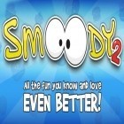 Avec le jeu Hammy court en boucle  pour iPhone téléchargez Smoody 2 ipa gratuitement.