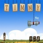 Avec le jeu Lance l'Oiseau pour iPhone téléchargez Timmy et le Singe Insultant ipa gratuitement.