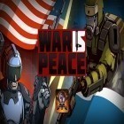 Avec le jeu La Chasse aux Canards Zombies pour iPhone téléchargez Guerre est la paix ipa gratuitement.