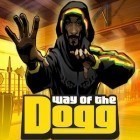 Avec le jeu Le Sang et la Gloire pour iPhone téléchargez La Voie de Dogg ipa gratuitement.