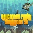 Avec le jeu Ravensword: Le Roi Tombé pour iPhone téléchargez Hélicoptère: Simulateur des vols 3D ipa gratuitement.