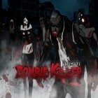 Avec le jeu Assassin à gages  pour iPhone téléchargez Le Tueur Zombie ipa gratuitement.