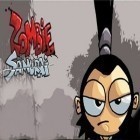 Avec le jeu Course de cartoon  pour iPhone téléchargez Le Samouraï Zombie ipa gratuitement.